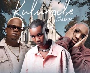Kulungile Baba (feat. Thux Munice & La-Ngwenya) - Single - Album by Drizzy  Sam (RSA), SjavasDaDeejay & 18Teen RSA - Apple Music