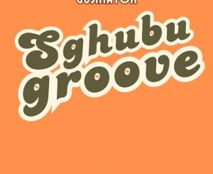 Sghubu Groove - EP
